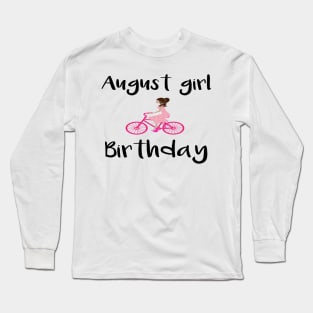 august girl gift Long Sleeve T-Shirt